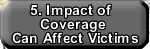 Impact of Coverage Can Affect Victims