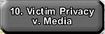 Victim Privacy v. Media