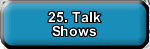 Talk Shows
