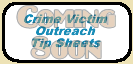 Link to Crime Victim Outreach Tip Sheets